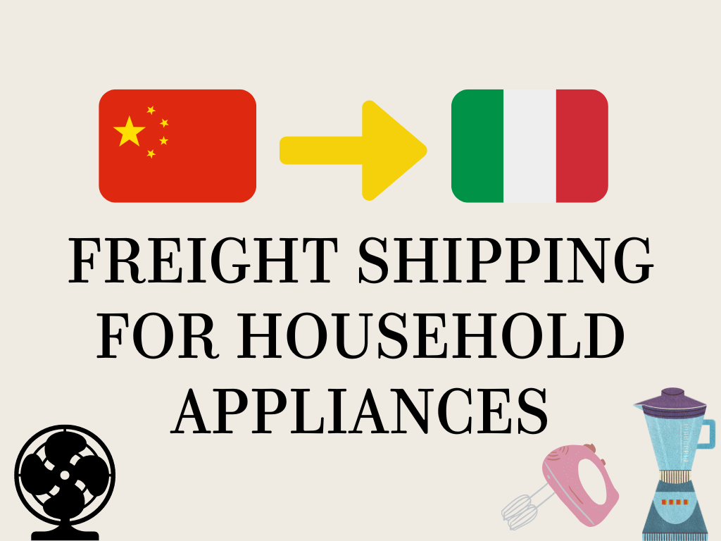 Freight shipping company from China to Italy for electric fans and other household appliances by   Logistics
